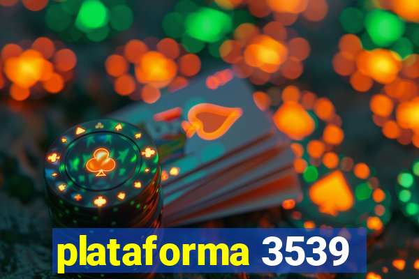 plataforma 3539